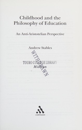 Childhood and the Philosophy of Education