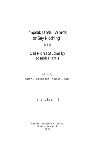 "Speak Useful Words or Say Nothing" : Old Norse Studies