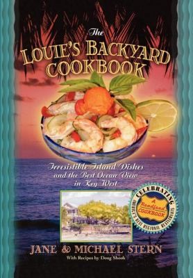 Louie's Backyard Cookbook