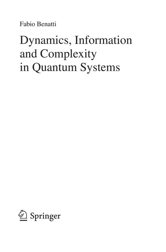 Dynamics, Information and Complexity in Quantum Systems (2009)