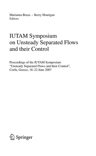 Iutam Symposium on Unsteady Separated Flows and Their Control