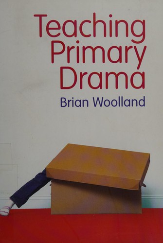 Teaching Primary Drama