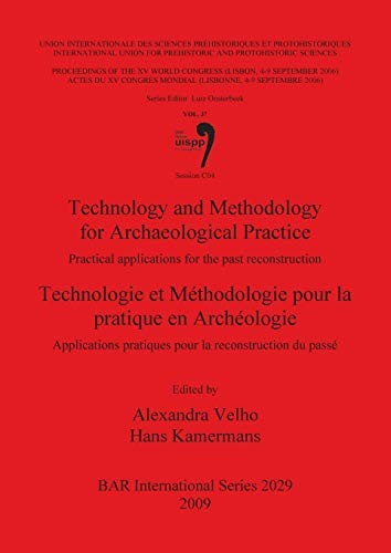 Technology and Methodology for Archaeological Practice