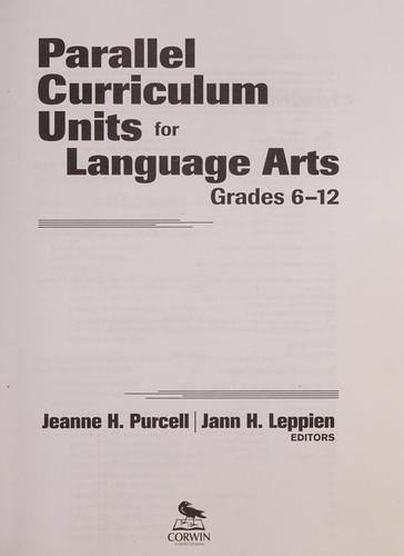 Parallel Curriculum Units for Language Arts, Grades 6-12