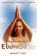 Spoken Words of EboniSkye
