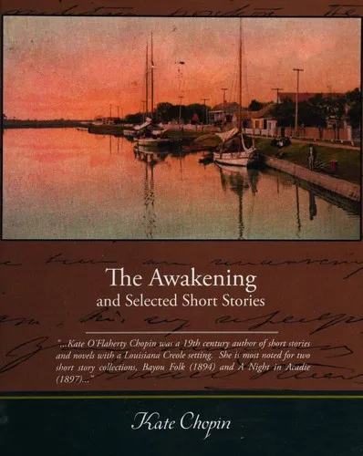 The Awakening and Selected Short Stories