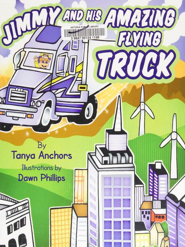 Jimmy and His Amazing Flying Truck