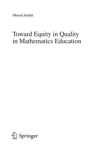 Toward Equity in Quality in Mathematics Education