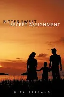 Bitter Sweet Secret Assignment