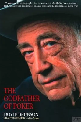 The Godfather of Poker : The Doyle Brunson Story