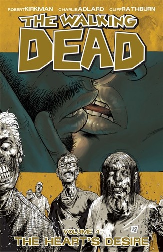 The Walking Dead Volume 4: The Heart's Desire