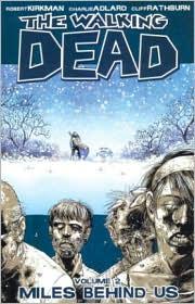 The Walking Dead Volume 2: Miles Behind Us