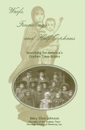 Waifs, Foundlings, and Half-Orphans