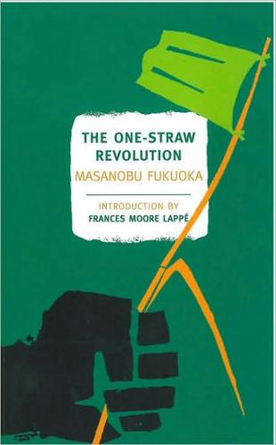 The One-Straw Revolution