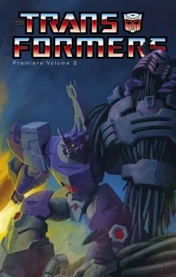 Transformers: Premiere Edition Volume 2