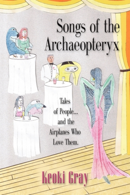 Songs of the Archaeopteryx