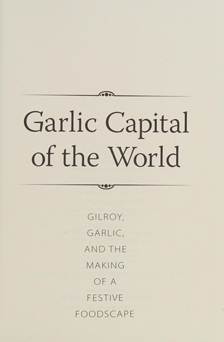 Garlic Capital of the World