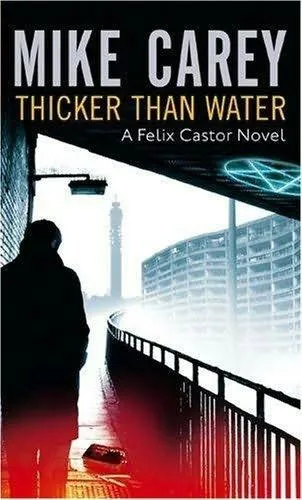 Thicker Than Water : A Felix Castor Novel