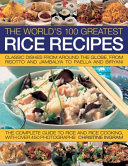 World's 100 Greatest Rice Recipes
