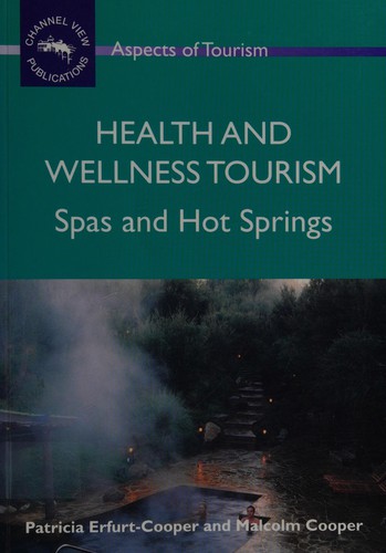 Health and Wellness Tourism