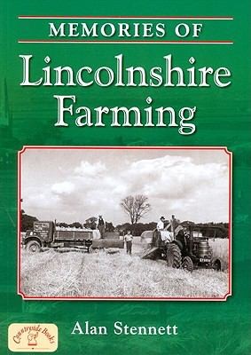 Memories of Lincolnshire Farming