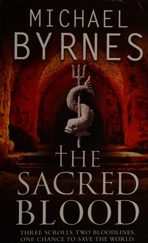 The Sacred Blood : The thrilling sequel to The Sacred Bones, for fans of Dan Brown