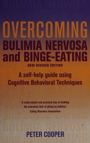 Overcoming Bulimia Nervosa and Binge Eating 3rd Edition