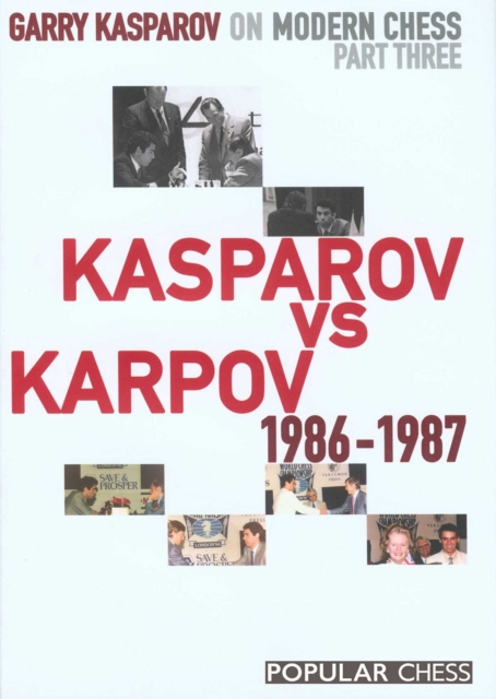Garry Kasparov on Modern Chess