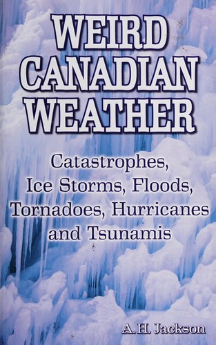 Weird Canadian Weather