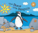 The brave little penguin