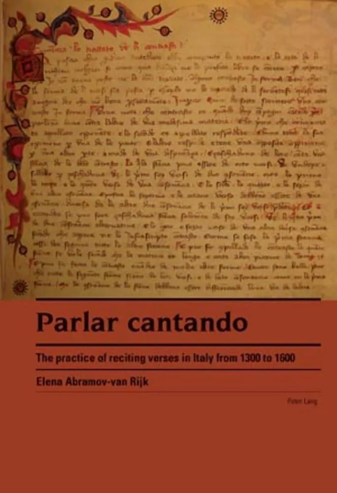 Parlar cantando : The practice of reciting verses in Italy from 1300 to 1600