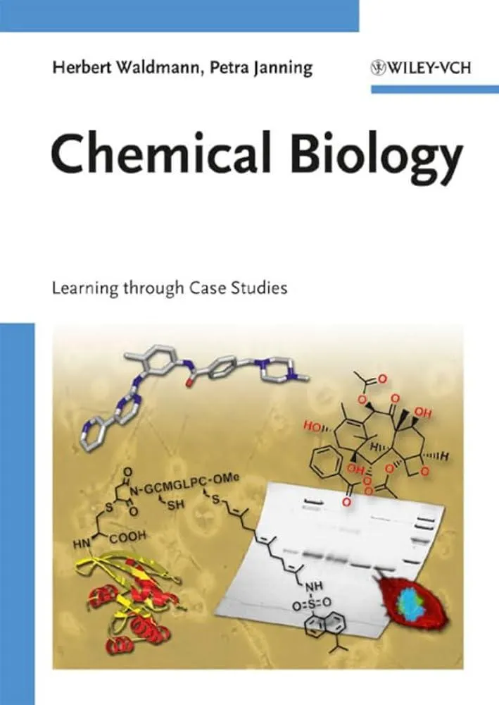 Chemical Biology : Learning through Case Studies