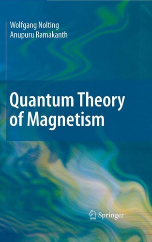 Quantum Theory of Magnetism (2010)