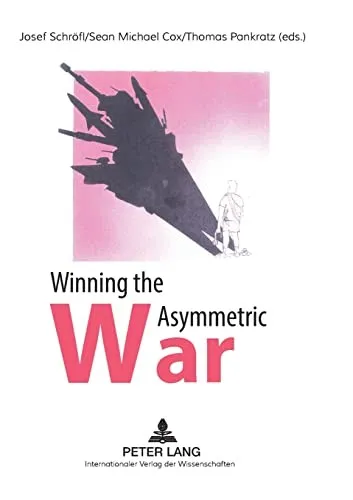 Winning the Asymmetric War