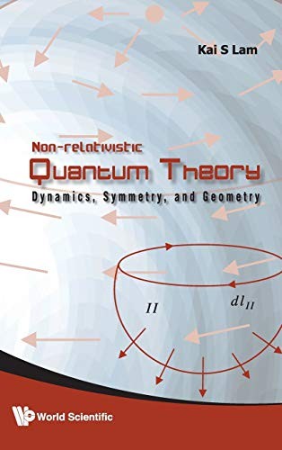 Non-Relativistic Quantum Theory