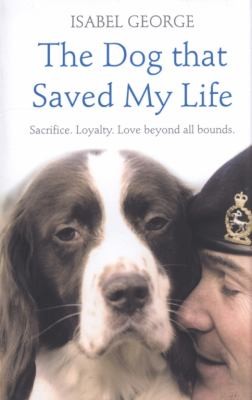 The Dog that Saved My Life