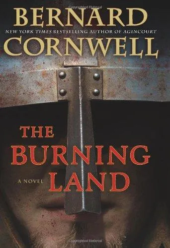 The Burning Land : A Novel