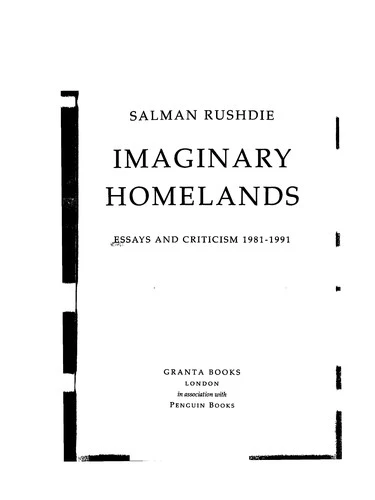 Imaginary Homelands : Essays and Criticism 1981-1991