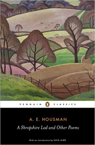A Shropshire Lad and Other Poems