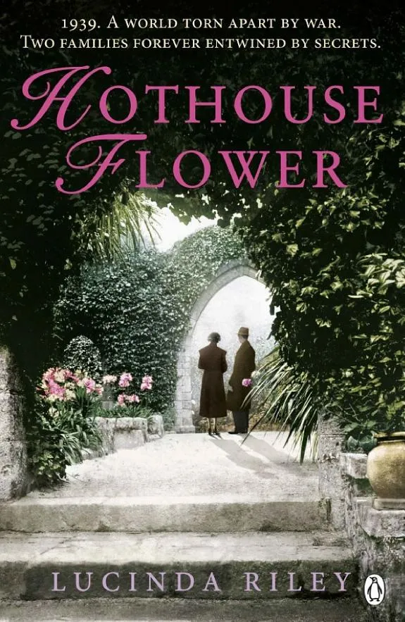 Hothouse Flower : The romantic and moving novel from the bestselling author of The Seven Sisters series