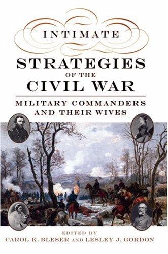 Intimate Strategies of the Civil War