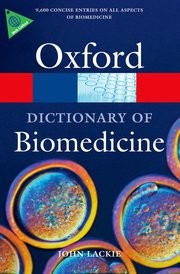 A Dictionary of Biomedicine