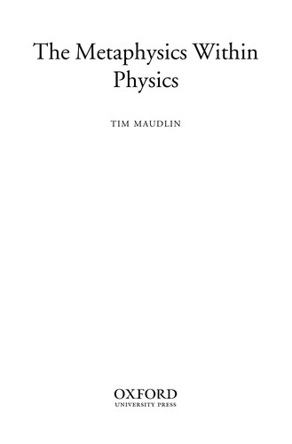 The Metaphysics Within Physics (Paperback)