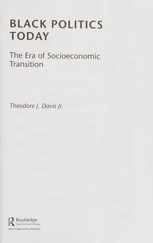 Black Politics Today : The Era of Socioeconomic Transition