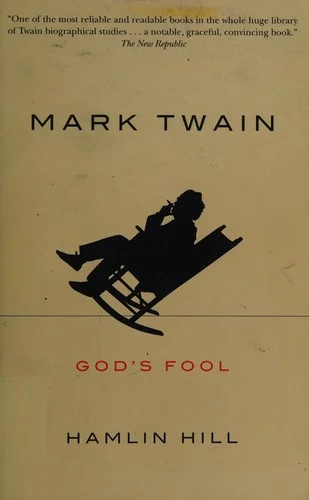 Mark Twain : God's Fool