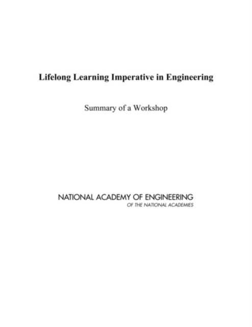 Lifelong Learning Imperative in Engineering