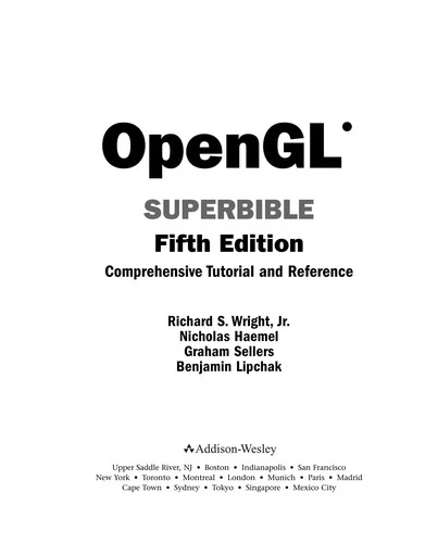 OpenGL SuperBible : Comprehensive Tutorial and Reference