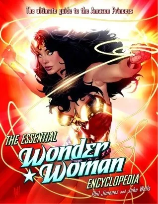 The Essential Wonder Woman Encyclopedia