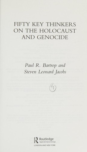 Fifty Key Thinkers on the Holocaust and Genocide