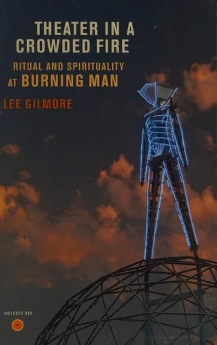 Theater in a Crowded Fire